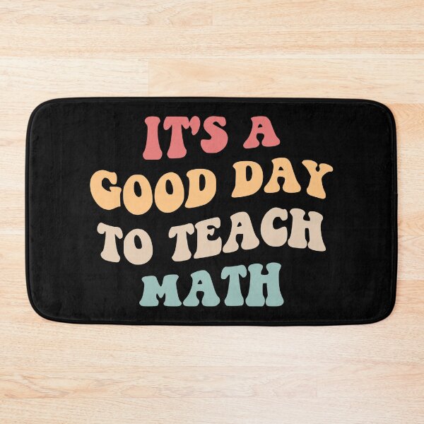 Item preview, It's A Good Day To Teach Math II designed and sold by Lemon Pepper.