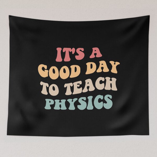 Item preview, It's A Good Day To Teach Physics II designed and sold by Lemon Pepper.