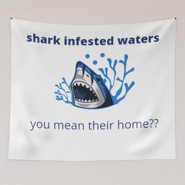 Item preview, Shark infested waters designed and sold by vini20shop ☑️ ⭐⭐⭐⭐⭐.