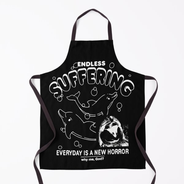 Item preview, Endless Suffering Everyday Is A New Horror Why Me God, Funny Men Women Dolphine Lover Gift designed and sold by Big Twelve.