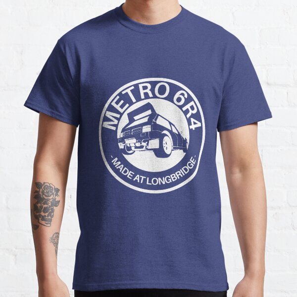 Metro 6R4 - Made at Longbridge Classic T-Shirt