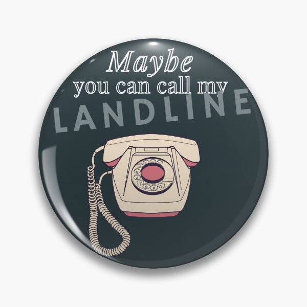 Item preview, Maybe you can call my landline. designed and sold by ktisdale89.