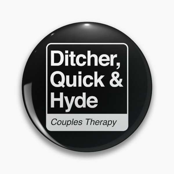 Item preview, Ditcher, Quick & Hyde - Couples Therapy - white print for dark items designed and sold by robimerch.