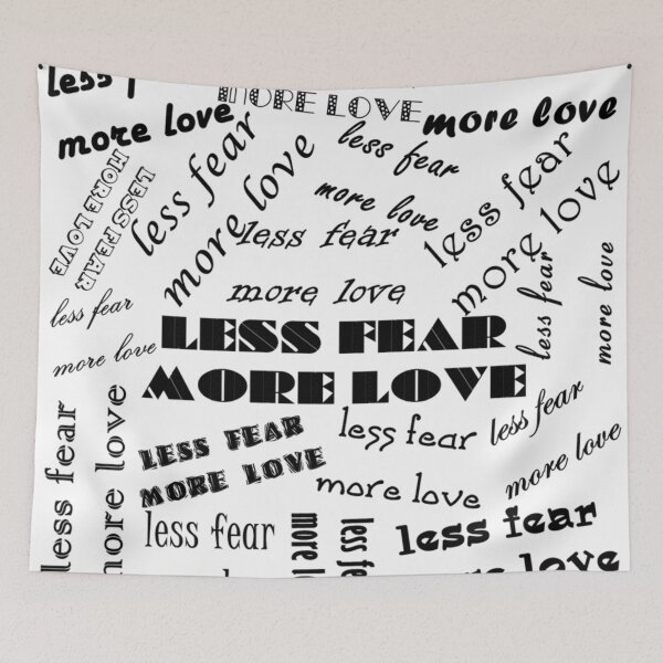 Item preview, less fear more love black and white designed and sold by hellcom.