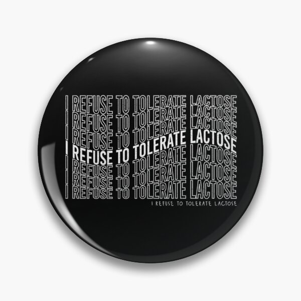 Item preview, Funny I Refuse To Tolerate Lactose designed and sold by Trostberger.