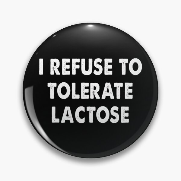 Item preview, Refuse To Tolerate Lactose Vintage designed and sold by Trostberger.