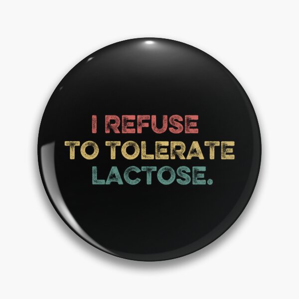 Item preview, Vintage Meme I Refuse To Tolerate Lactose designed and sold by Trostberger.