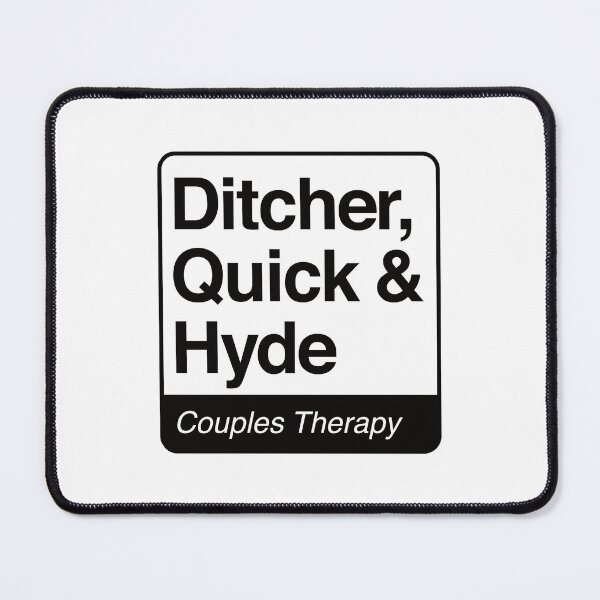Item preview, Ditcher, Quick & Hyde - Couples Therapy - black print for light items designed and sold by robimerch.