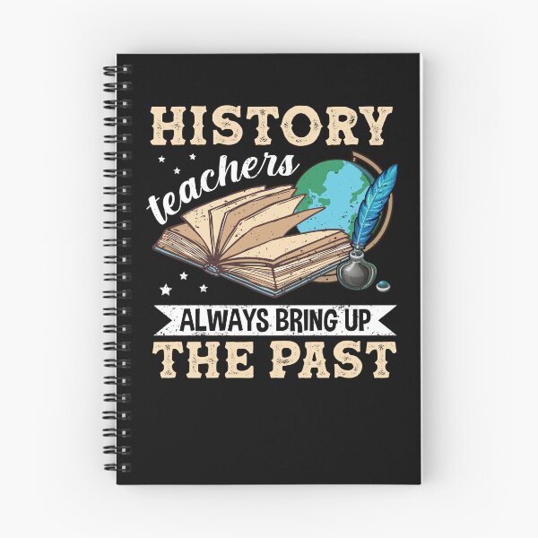 Item preview, History Teachers Always Bring Up The Past Subject Student Back To School designed and sold by huftyjurigan.