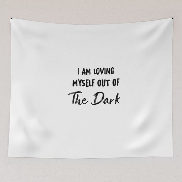 Item preview, i am loving myself out of the dark designed and sold by Crystakim.