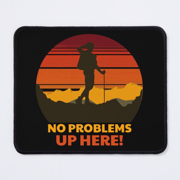 Item preview, NO PROBLEMS UP HERE! designed and sold by MJ96-PRO.