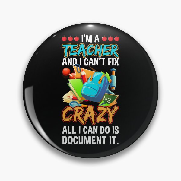 Item preview, I Am A Teacher And I Can't Fix Crazy Teacher Life Back To School designed and sold by rullandolhun5.