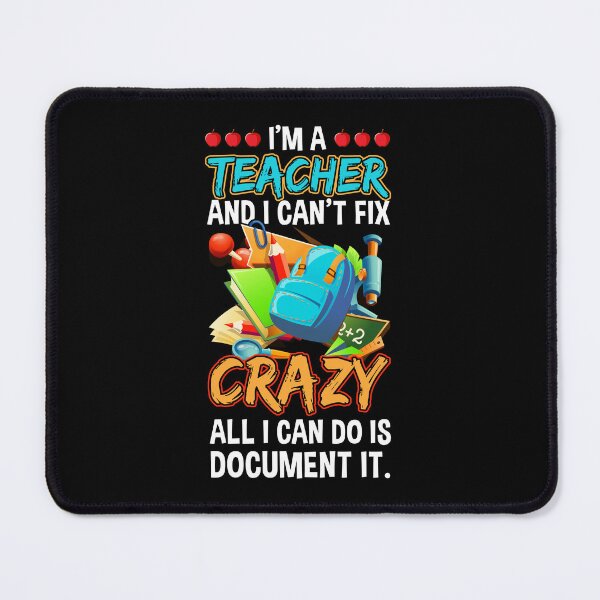 Item preview, I Am A Teacher And I Can't Fix Crazy Teacher Life Back To School designed and sold by rullandolhun5.
