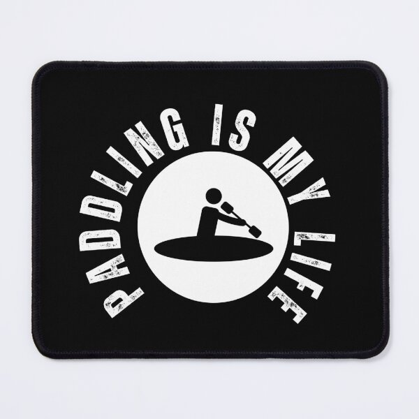 Item preview, Paddling Is My Life designed and sold by FlippySan.
