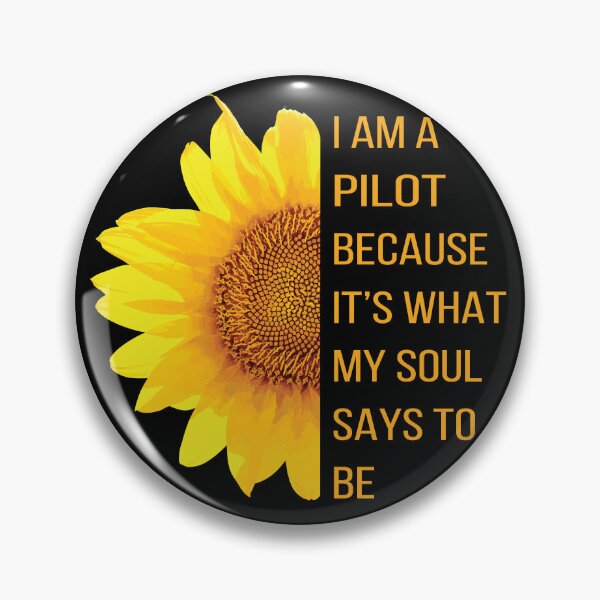 Item preview, I Am A Pilot Because It's What My Soul Says To Be, Funny Pilot Design designed and sold by LOGPRO.