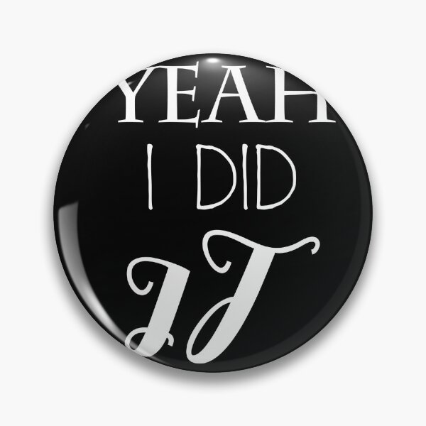 Item preview, Yeah I did it designed and sold by buhnka.