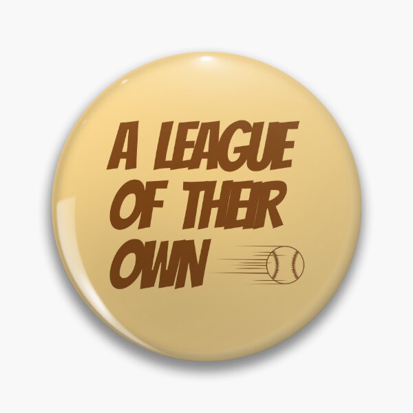 Item preview, A League Of Their Own designed and sold by YorkStyle.