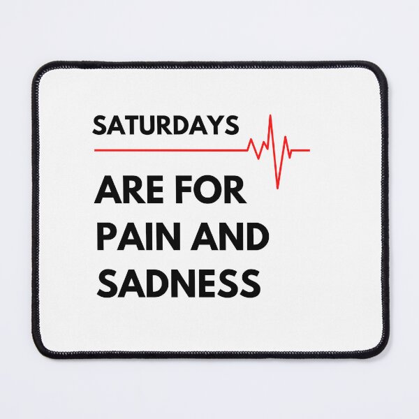 Item preview, Saturdays Are For Pain And Sadness Essential T-Shirt designed and sold by YouSsefHN05.
