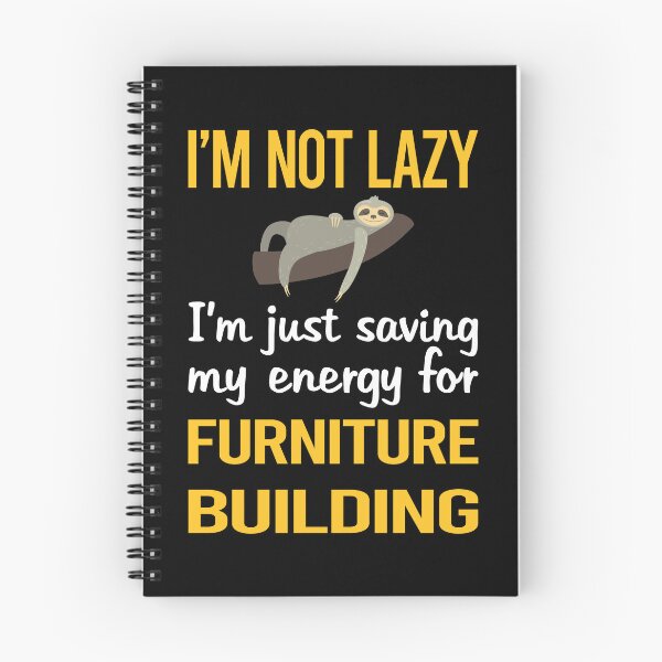 Item preview, Saving Energy Furniture Building Carpentry Carpenter designed and sold by RogersFried.