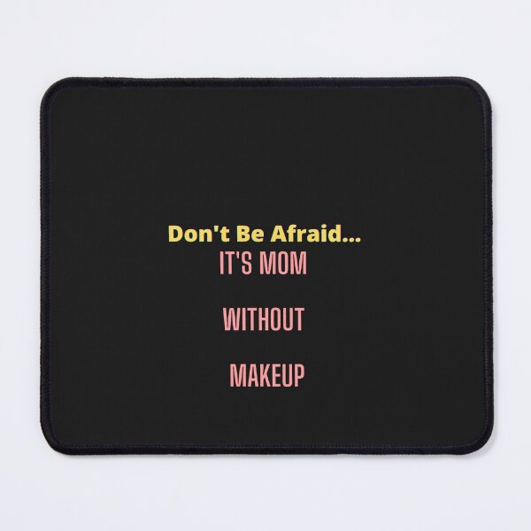 Item preview, Don't Be Afraid Funny Desing For Happy Halloween Mom 2022 designed and sold by rmannioui.