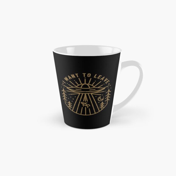 I Want To Leave Tall Mug