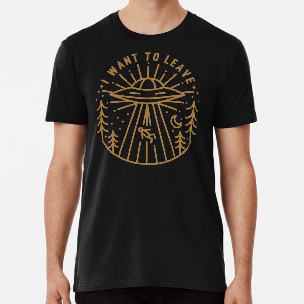I Want To Leave Premium T-Shirt