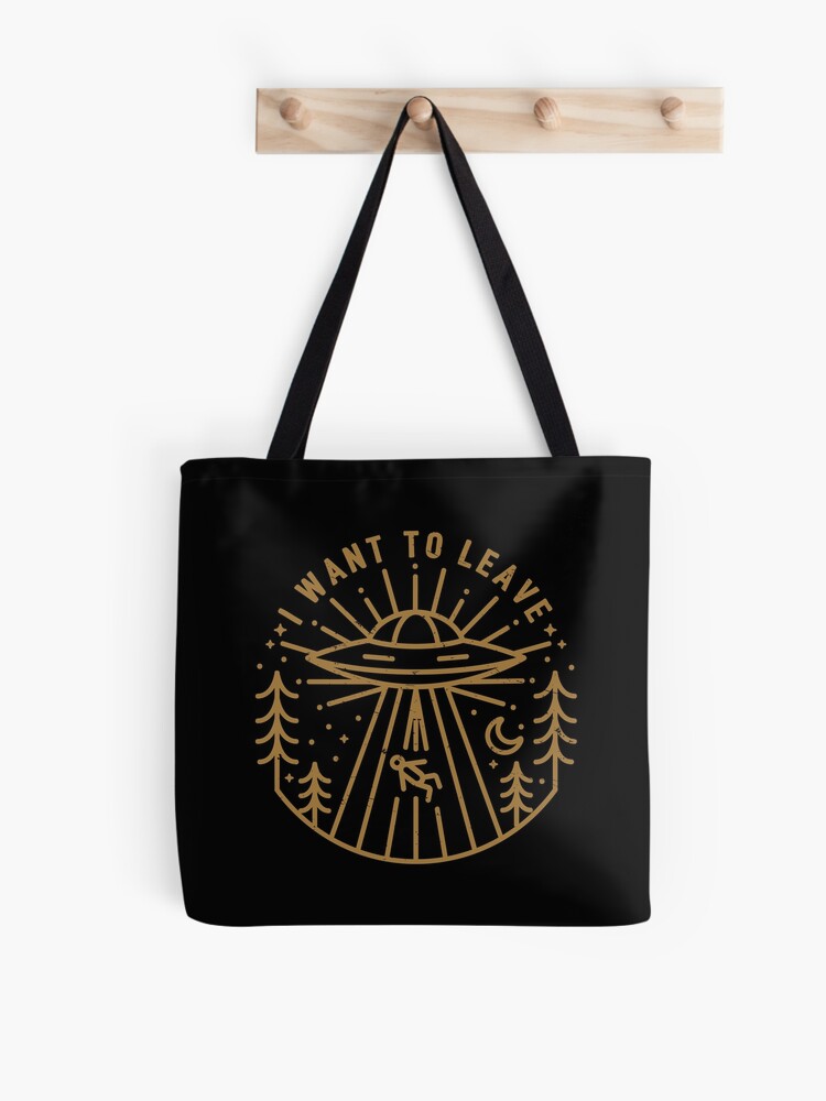 Tote Bag, I Want To Leave designed and sold by rfad