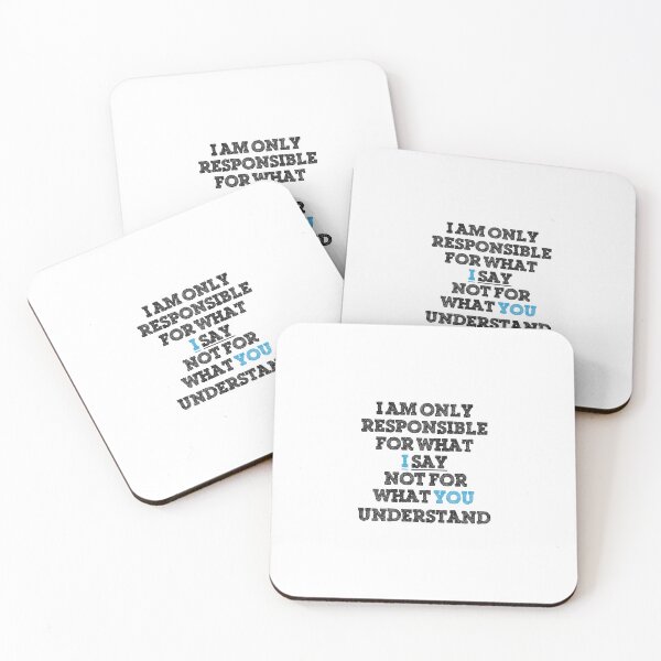 Item preview, I Am Only Responsible for What I Say Not for What You Understand designed and sold by StuckAtHomeMom.