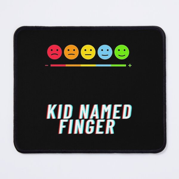 Item preview, KID NAMED FINGER            designed and sold by AdolfSanfo.