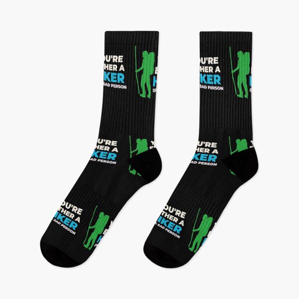 Item preview, YOU'RE EITHER A HIKER OR A SAD PERSON designed and sold by MJ96-PRO.