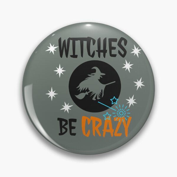 Item preview, Witches be crazy. designed and sold by StandStrong786.