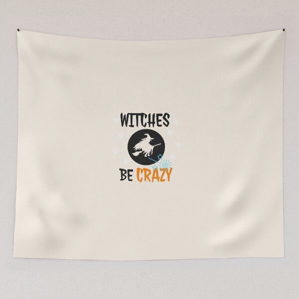 Item preview, Witches be crazy. designed and sold by StandStrong786.