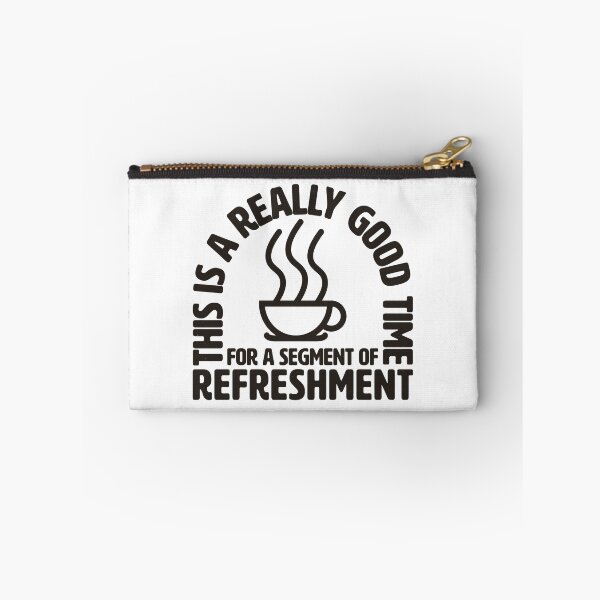 Item preview, THIS IS A REALLY GOOD TIME | FOR A SEGMENT OF REFRESHMENT designed and sold by axelle1410.