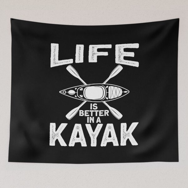 Artikelvorschau, Life Is Better in A Kajak Kanu entworfen und verkauft von MooonTees.