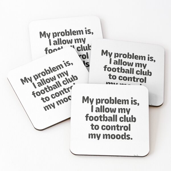 Item preview, My Problem Is, I Allow My Football Club designed and sold by BanterKingUK.