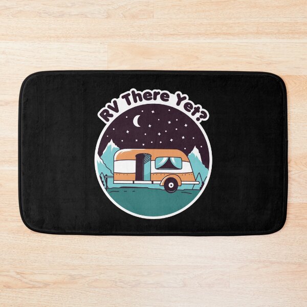 Item preview, RV There Yet designed and sold by sunburstdesigns.