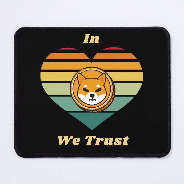 Item preview, In Shiba We Trust  Shiba Inu Coin Lover Cryptocurrency designed and sold by Apkdesigner.