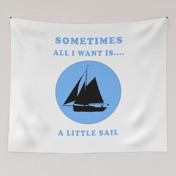 Item preview, Sometimes - All I Want - Little Sail designed and sold by Ars-flos-est.