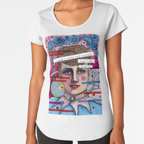 Nellie Bly Premium Scoop T-Shirt