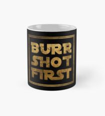 Burr Shot zuerst - Gold Tasse (Standard)