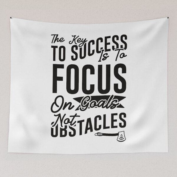 Item preview,  The Key To Success Is To Focus On Goals Not Obstacles Quote designed and sold by BlueZenStudio.