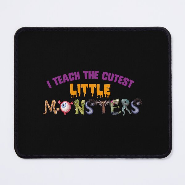 Item preview, I teach the cutest little monsters, Halloween Teacher designed and sold by retrippy.