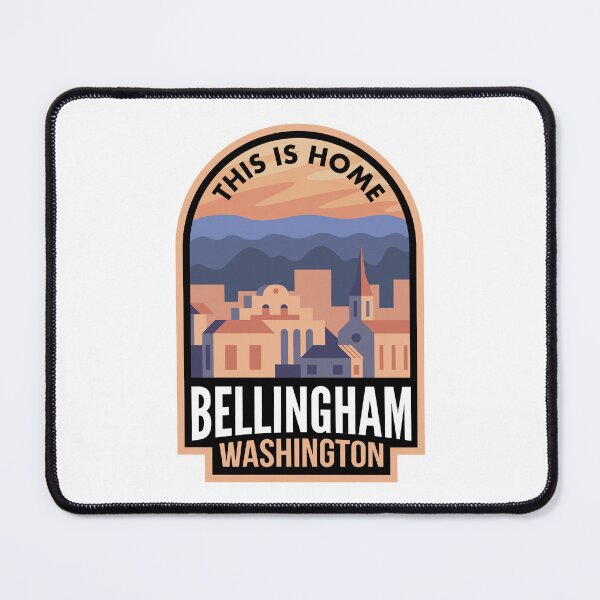 Item preview, Downtown Bellingham Washington This is Home designed and sold by HalpinDesign.