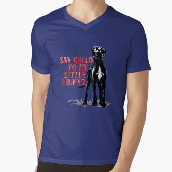 Say Hello to my Great Dane, it's my friend T-Shirt mit V-Ausschnitt