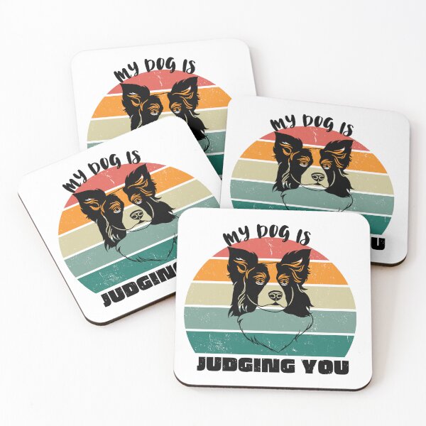 Item preview, Border Collie- "My Dog Is Judging You" designed and sold by June Market.