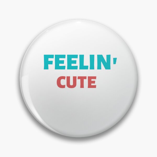 Item preview, FEELIN' CUTE  designed and sold by Lunastoree.