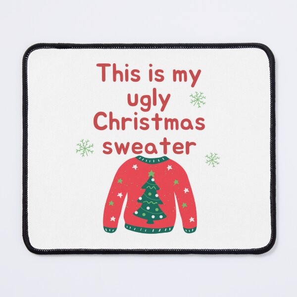 Item preview, This is my ugly Christmas sweater    designed and sold by MadysonJerde.