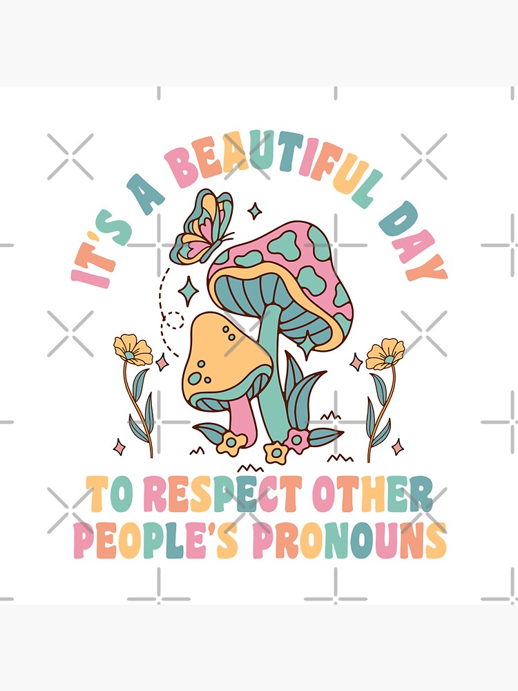 What A Beautiful Day To Respect Other People's Pronouns Tank Top - LGBTQ+ Pride