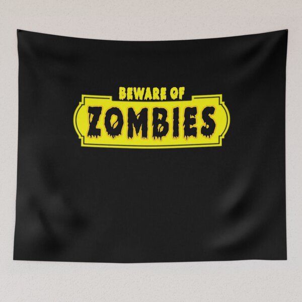 Item preview, ZOMBIES NEVER DIE - BEWARE OF ZOMBIES. designed and sold by stopamoment.
