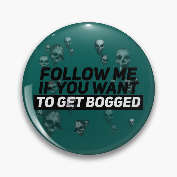 Item preview, Follow me if you want get bogged designed and sold by LaurelPeterson.